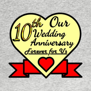 10th wedding anniversary T-Shirt